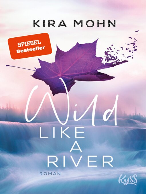 Titeldetails für Wild like a River nach Kira Mohn - Verfügbar